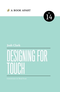 Designing for Touch - Book #14 of the A Book Apart