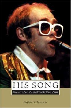 Paperback His Song: The Musical Journey of Elton John Book
