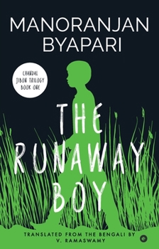 Paperback The Runaway Boy (Chandal Jibon Trilogy - Book 1) Book