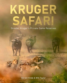 Paperback Kruger Safari: Greater Kruger's Private Game Reserves Book