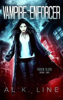 Vampire Enforcer - Book #1 of the Hidden Blood