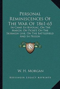Personal Reminiscences of the War of 1861-5