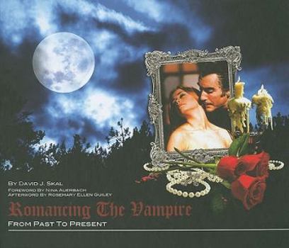 Hardcover Romancing the Vampire: From Past to Present Book