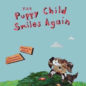 Paperback The Puppy Child Smiles Again Book