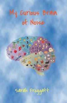 Paperback My Curious Brain of Noise Book