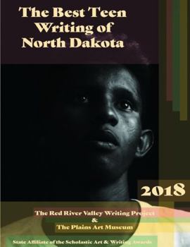 Paperback Best Teen Writing of North Dakota 2018 Book