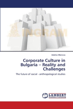 Paperback Corporate Culture in Bulgaria - Reality and Challenges Book