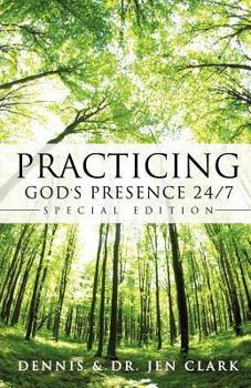 Paperback Practicing God's Presence 24/7 Book