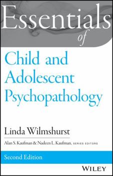 Paperback Essentials of Child and Adolescent Psychopathology Book