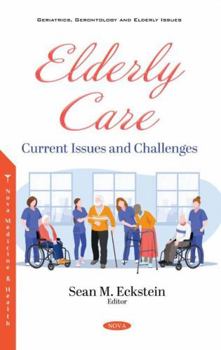 Hardcover Elderly Care: Current Issues and Challenges Book