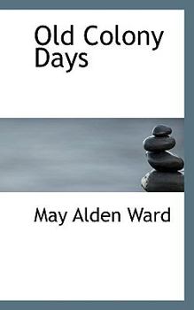 Paperback Old Colony Days Book
