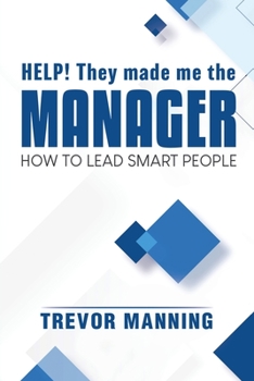 Paperback Help! They made me the MANAGER Book