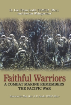 Paperback Faithful Warriors: A Combat Marine Remembers the Pacific War Book