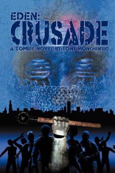 Crusade - Book #2 of the Eden