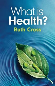 Hardcover What Is Health? Book