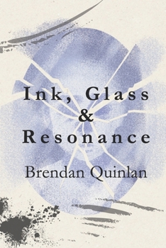Paperback Ink, Glass & Resonance Book