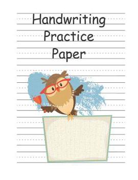 Paperback Handwriting Pratice Paper: Awesome Owl Animal Handwriting Practice Notebook: Blank Dotted Lined Paper for Kids, Grades, K-2, K-3 Book