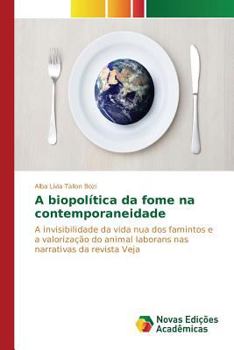 Paperback A biopolítica da fome na contemporaneidade [Portuguese] Book