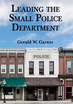 Leading the Small Police Department