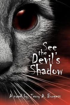 Paperback See the Devil's Shadow: Uncommon Senses No. 5 Book