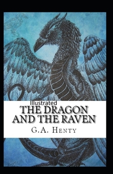 Paperback The Dragon and the Raven Illustrated Book