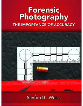 Hardcover Forensic Photography: Importance of Accuracy Book