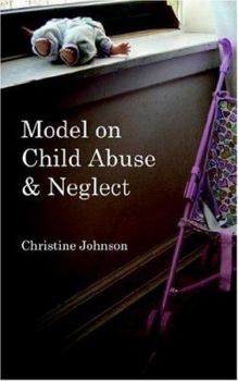 Paperback Model on Child Abuse and Neglect Book