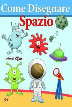 Come Disegnare: Spazio: Disegno per Bambini: Imparare a Disegnare