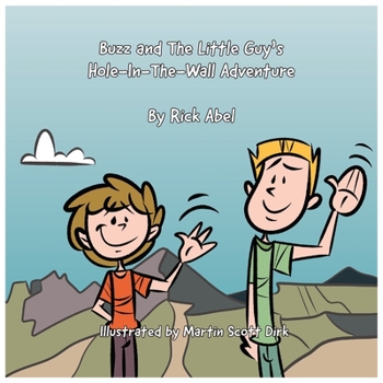 Paperback Buzz and The Little Guy's Hole-In-The-Wall Adventure Book