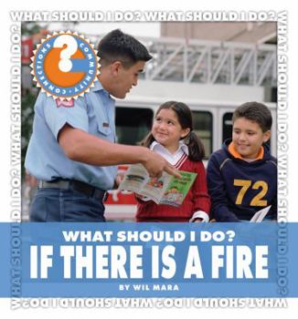 Library Binding What Should I Do? If There Is a Fire Book