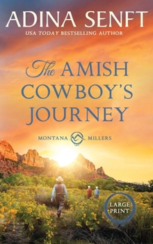 Hardcover The Amish Cowboy's Journey (Large Print Hardcover) [Large Print] Book