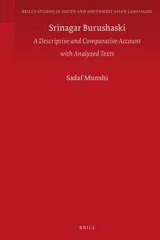 Hardcover Srinagar Burushaski: A Descriptive and Comparative Account with Analyzed Texts Book