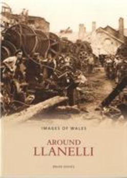 Paperback Around Llanelli Book