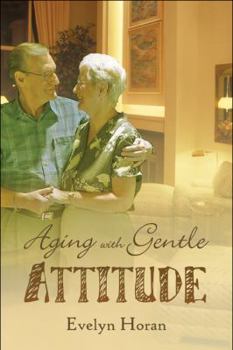 Paperback Aging With Gentle Attitude Book