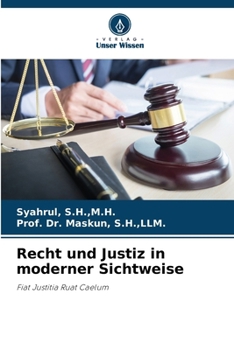 Recht und Justiz in moderner Sichtweise (German Edition)