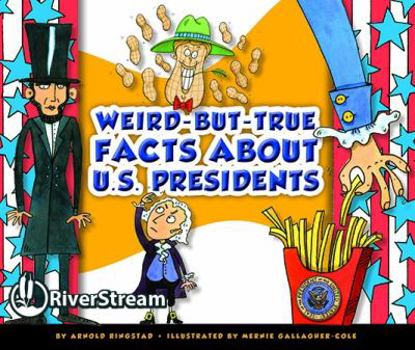 Paperback Weird-But-True Facts About U.S. Presidents Book