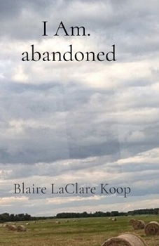 Paperback I Am. abandoned Book