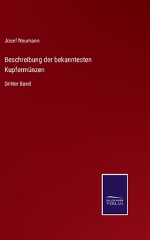 Hardcover Beschreibung der bekanntesten Kupfermünzen: Dritter Band [German] Book
