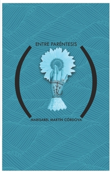 Paperback Entre paréntesis [Spanish] Book