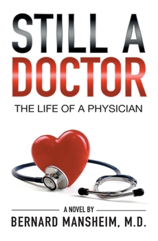 Paperback Still A Doctor: The Life Of A Physician Book