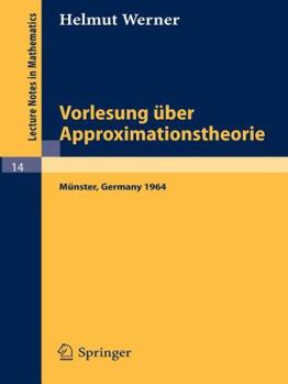 Paperback Vorlesung Über Approximationstheorie [German] Book