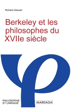 Paperback Berkeley et les philosophes du XVIIe siècle [French] Book