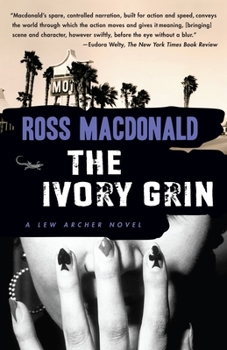 The Ivory Grin - Book #4 of the Lew Archer