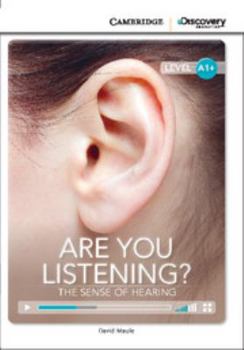 Are You Listening? The Sense of Hearing High Beginning Online Only