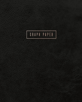 Graph Paper: Executive Style Composition Notebook - Black Leather Style, Softcover | 8 x 10 - 100 pages (Office Essentials)