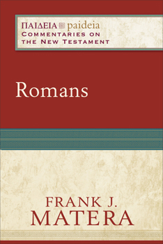 Romans - Book  of the Paideia: Commentaries on the New Testament