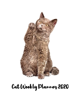 Cat Weekly Planner 2020: Water cat stuff monthly weekly planner with 12 months Jan 2020 - Dec 2020 for Schedule Organizer, To Do List, Academic Schedule, Appointment Calendar, Business Planners, Agend