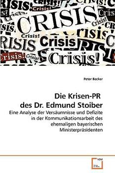 Paperback Die Krisen-PR des Dr. Edmund Stoiber [German] Book