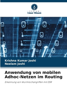 Anwendung von mobilen Adhoc-Netzen im Routing (German Edition)
