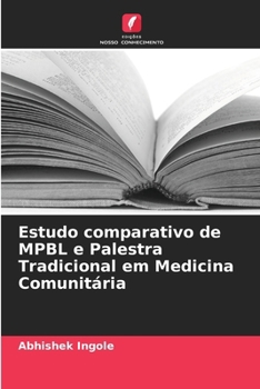 Paperback Estudo comparativo de MPBL e Palestra Tradicional em Medicina Comunitária [Portuguese] Book